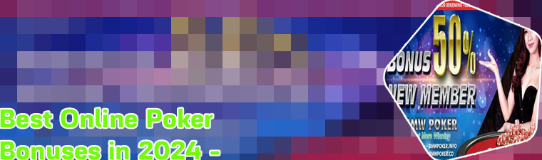 Poker bonus news member 50